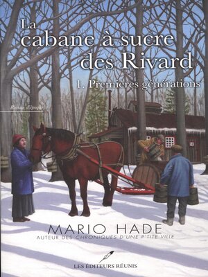 cover image of La cabane à sucre des Rivard T.1